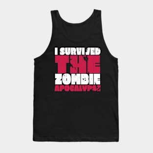 I Survived The Zombie Apocalypse Tank Top